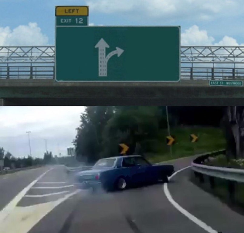 Left Exit 12 (Highway) meme template